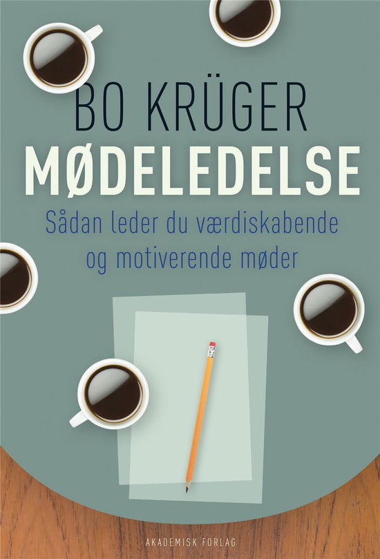 Cover for Bo Krüger · Mødeledelse (Sewn Spine Book) [1th edição] (2017)