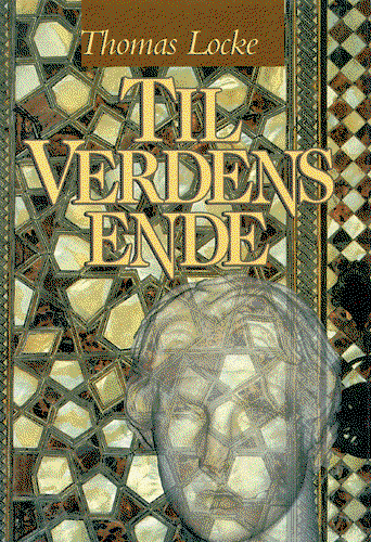 Cover for Thomas Locke · Til verdens ende (Sewn Spine Book) [1st edition] (1998)