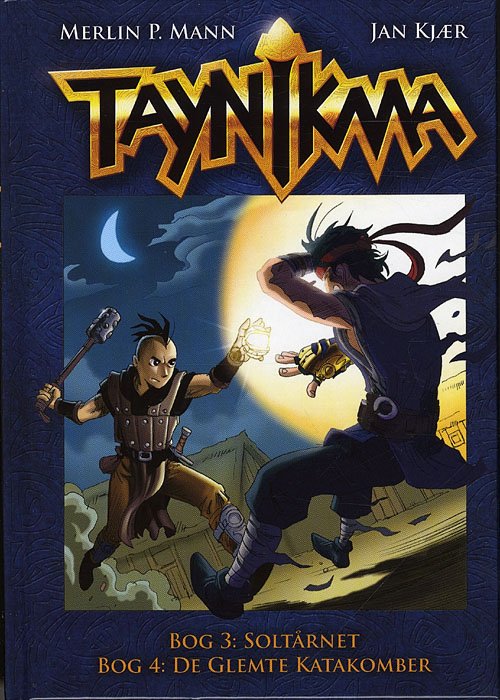 Cover for Jan Kjær · Taynikma: Taynikma (3 &amp; 4) Soltårnet og De Glemte Katakomber (Hardcover Book) [2º edição] [Hardback] (2008)
