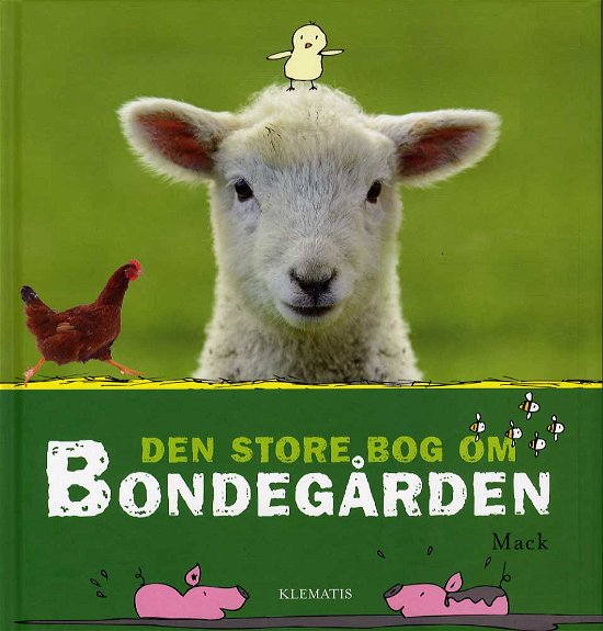 Cover for Mack · Den store bog om bondegården (Gebundesens Buch) [1. Ausgabe] (2014)