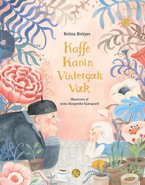 Cover for Betina Birkjær · Kaffe kanin vintergæk væk (Bound Book) [1th edição] (2019)