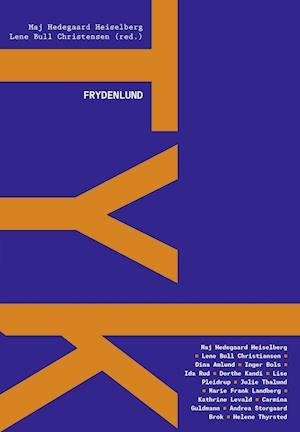 Cover for Lene Bull Christiansen Maj Hedegaard Heiselberg · Tyk (Sewn Spine Book) [1st edition] (2023)