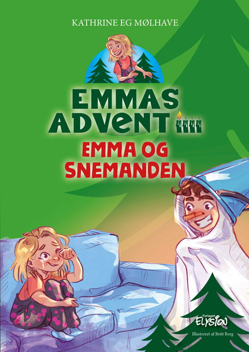 Kathrine Eg Mølhave · Emmas advent: Emma og snemanden (Hardcover Book) [1. wydanie] (2024)