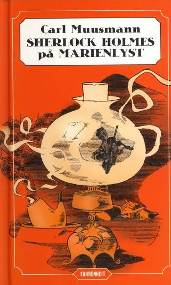 Cover for Carl Muusmann · Sherlock Holmes på Marienlyst (Indbundet Bog) [1. udgave] (2005)