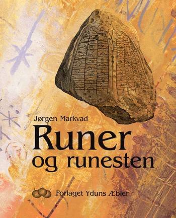 Cover for Jørgen Markvad · Runer og runesten (Sewn Spine Book) [1st edition] (2004)