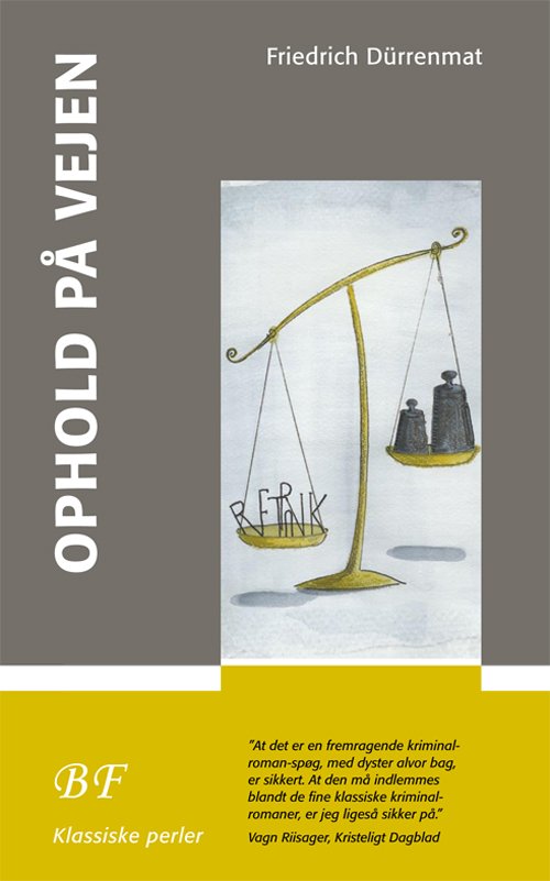 Cover for Friedrich Dürrenmatt · Ophold på vejen (Sewn Spine Book) [3. wydanie] (2008)