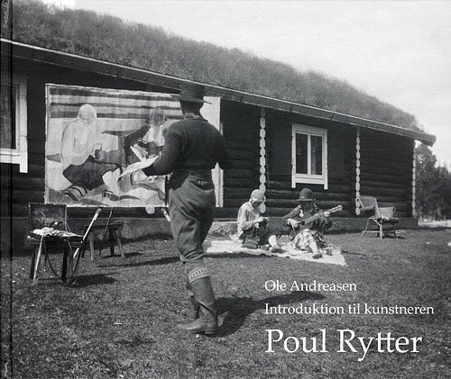 Introduktion til kunstneren Poul Rytter - Ole Andreasen - Libros - Wisby & Wilkens - 9788792602084 - 11 de abril de 2011