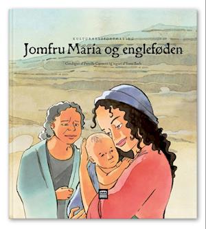 Cover for Pernille Carstens · Kulturarvsfortælling: Jomfru Maria og engleføden (Hardcover Book) [1.400 edition] (2023)