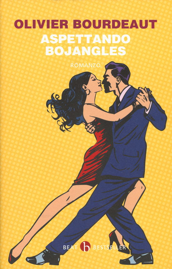 Cover for Olivier Bourdeaut · Aspettando Bojangles (Book)