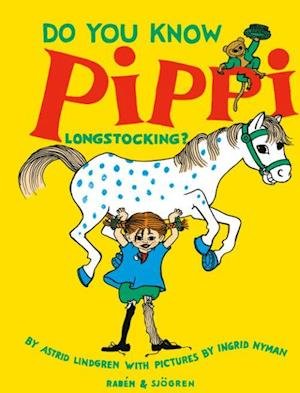 Cover for Astrid Lindgren · Do you know Pippi Longstocking? (Innbunden bok) (2019)