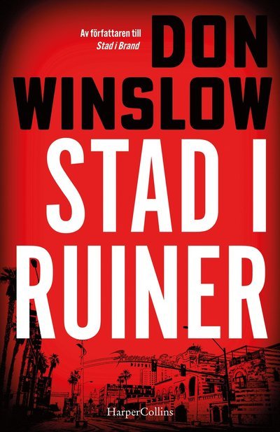 Stad i ruiner - Don Winslow - Livros - HarperCollins Nordic - 9789150979084 - 26 de novembro de 2024