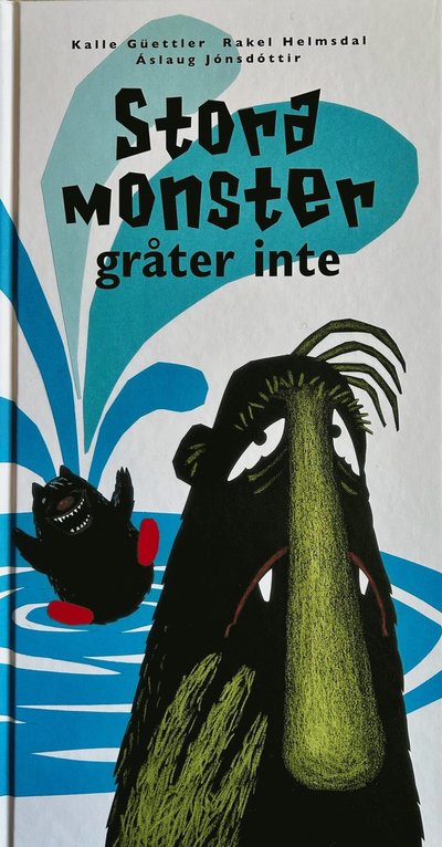 Cover for Kalle Güettler · Stora monster gråter inte (Hardcover Book) (2024)