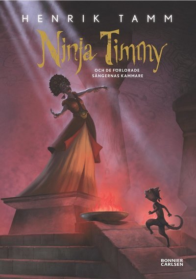 Cover for Henrik Tamm · Ninja Timmy: Ninja Timmy och de förlorade sångernas kammare (Bound Book) (2017)