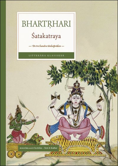 Cover for Bhartrhari · Satakatraya : De tre hundra tänkespråken (Book) (2022)