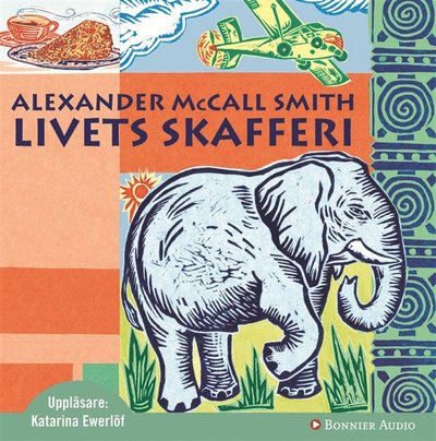 Damernas Detektivbyrå: Livets skafferi - Alexander McCall Smith - Audiobook - Bonnier Audio - 9789173484084 - 3 października 2009