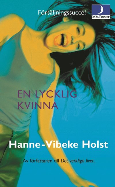 Cover for Hanne-Vibeke Holst · En lycklig kvinna (Paperback Book) (2001)