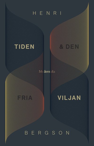 Cover for Henri Bergson · Tiden och den fria viljan (Inbunden Bok) (2022)