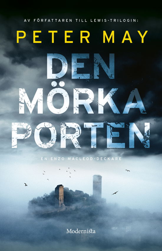 Cover for Peter May · Den mörka porten (Hardcover Book) (2024)