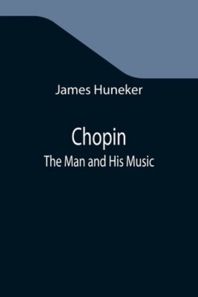 Cover for James Huneker · Chopin (Paperback Book) (2021)