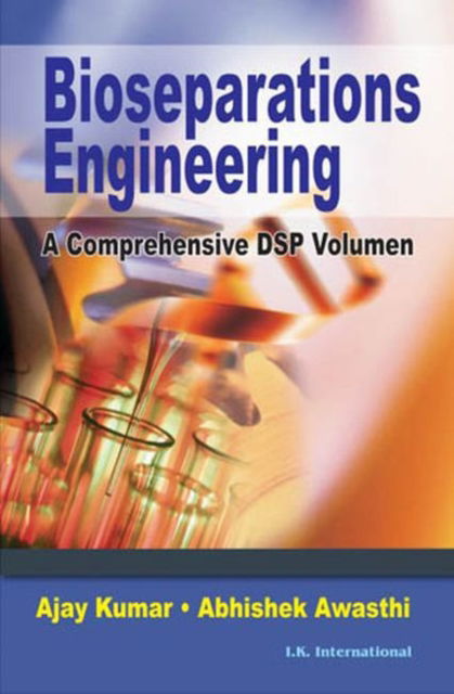 Cover for Ajay Kumar · Bioseparation Engineering: A Comprehensive DSP Volumen (Paperback Book) (2013)