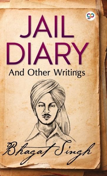 Cover for Bhagat Singh · Jail Diary and Other Writings (Hardcover bog) (2021)