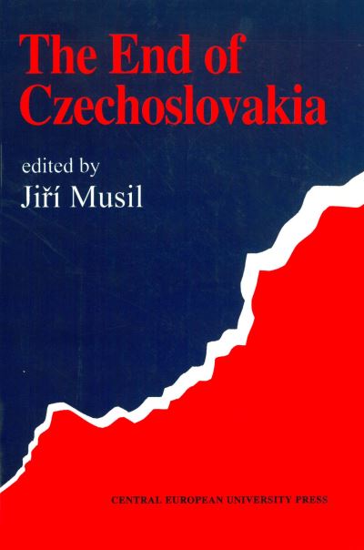 Cover for Jiri Musil · The End of Czechoslovakia (Paperback Book) (1995)