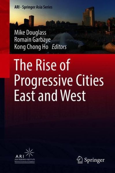 Cover for The Rise of Progressive Cities East and West (Book) [1st ed. 2019 edition] (2019)