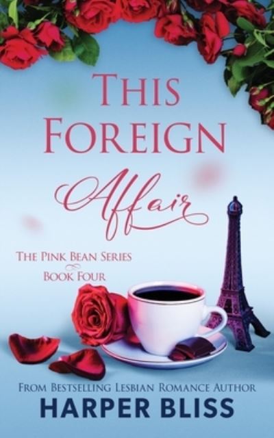 Cover for Harper Bliss · This Foreign Affair (Pocketbok) (2017)