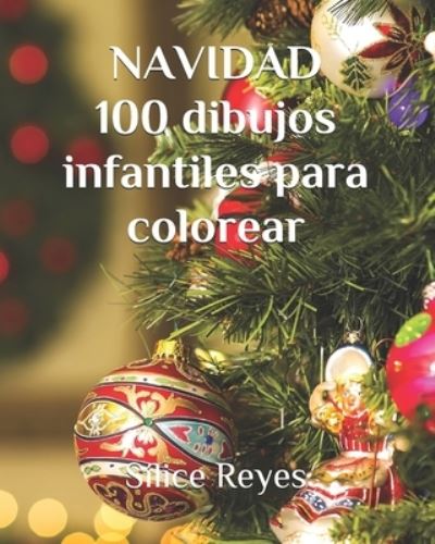 Cover for Sílice Reyes · Navidad. 100 dibujos infantiles para colorear (Paperback Book) (2020)