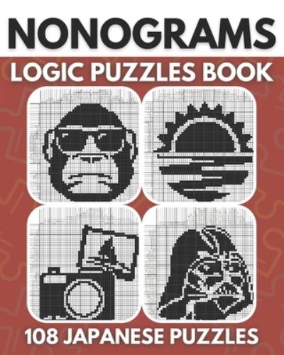 Cover for Happy Bottlerz · Nonograms Logic Puzzles: Upper Intermediate to Hard Level Picross, Hanjie, Griddlers Logic Puzzles Game Book ( Nonograms Puzzle Books) - Nonogram Puzzle Books (Paperback Book) (2020)