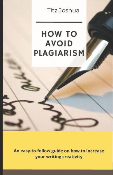 Cover for Titz Joshua · How to Avoid Plagiarism (Paperback Book) (2021)