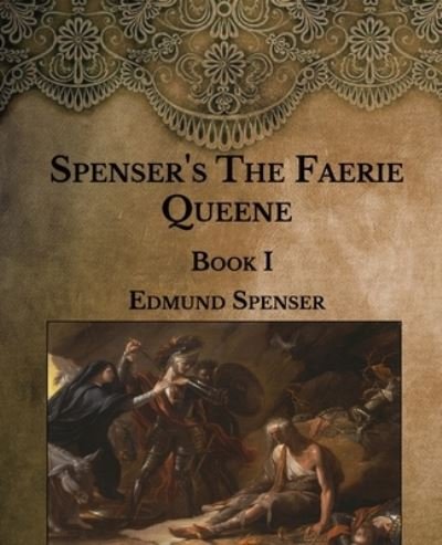 Cover for Edmund Spenser · Spenser's The Faerie Queene (Paperback Book) (2021)
