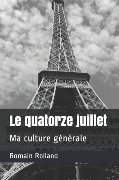 Cover for Romain Rolland · Le quatorze juillet (Paperback Book) (2021)