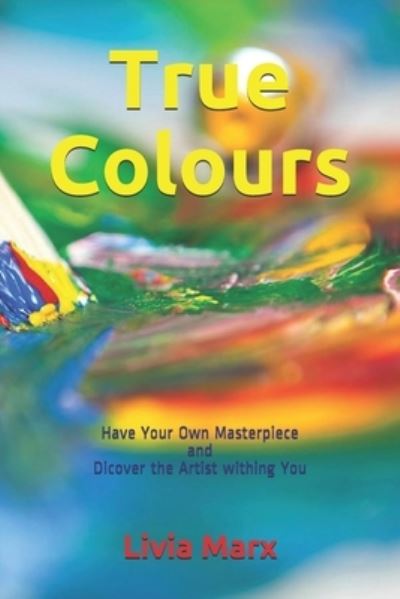 Cover for Livia Marx · True Colours (Paperback Book) (2021)