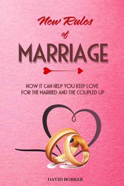 Cover for David Bobker · New Rules of Marriage (Pocketbok) (2020)