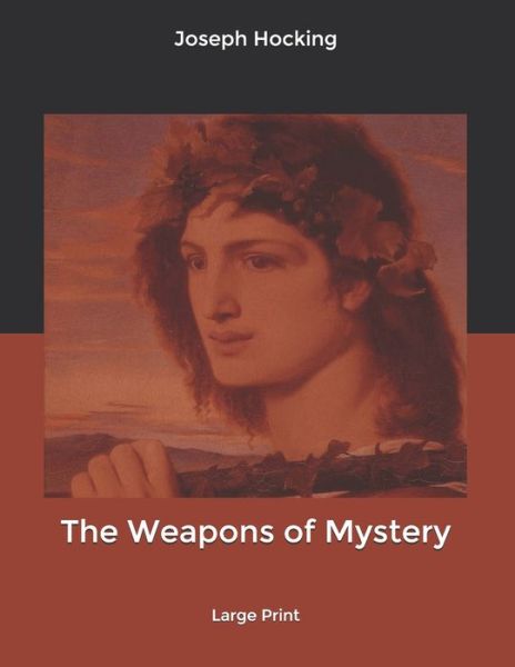 Cover for Joseph Hocking · The Weapons of Mystery (Paperback Book) (2020)