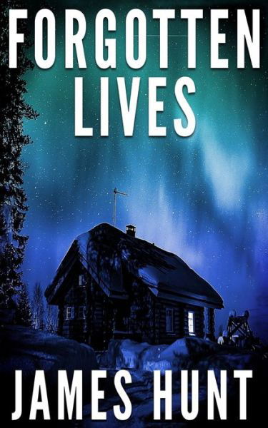 Cover for James Hunt · Forgotten Lives (Pocketbok) (2020)