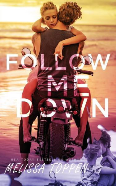 Cover for Melissa Toppen · Follow Me Down (Taschenbuch) (2020)