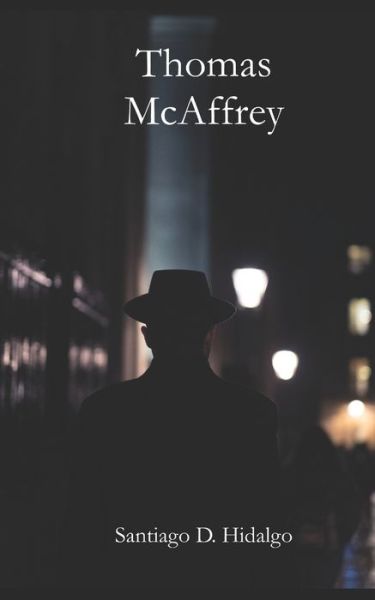 Cover for Santiago Daniel Hidalgo · Thomas McAffrey - Justicia Sucia (Paperback Book) (2020)