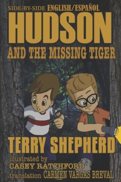 Cover for Terry Shepherd · Hudson and the Missing Tiger (Taschenbuch) (2020)