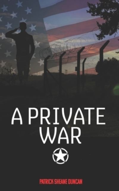 Cover for Patrick Sheane Duncan · A Private War (Paperback Book) (2020)