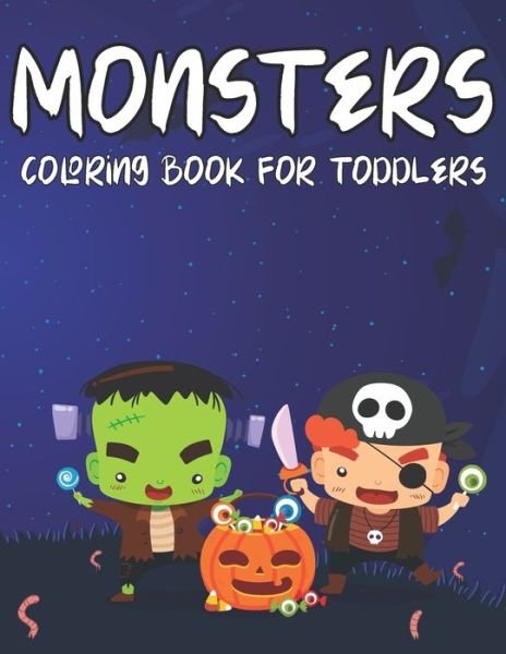 Cover for The Universal Book House · Monsters Coloring Book For Toddler (Taschenbuch) (2020)