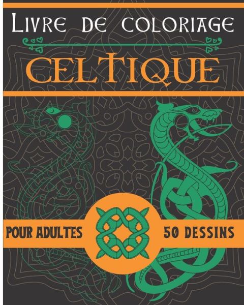 Cover for La Taverne Celtique Edition · Livre de coloriage celtique (Paperback Book) (2020)