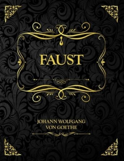 Cover for Johann Wolfgang Von Goethe · Faust (Paperback Book) (2021)