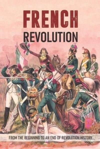 Cover for Glinda Chasson · French Revolution (Paperback Bog) (2021)