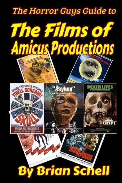 Cover for Brian Schell · The Horror Guys Guide to the Films of Amicus Productions - Horror Guys Guides (Paperback Bog) (2023)