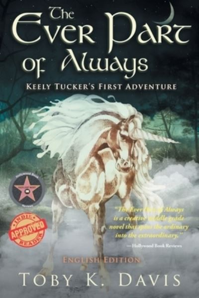 Ever Part of Always - Toby Davis - Livros - Inks & Bindings, LLC - 9798886151084 - 2 de fevereiro de 2023