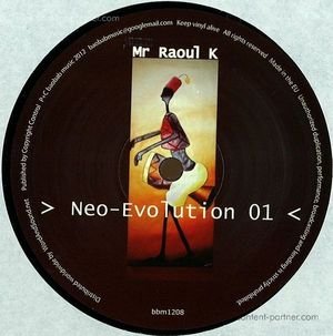 Cover for Mr Raoul K · Neo-evolution 01 (12&quot;) (2012)