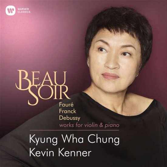 Cover for Kyung Wha Chung · Beau Soir (CD) (2018)