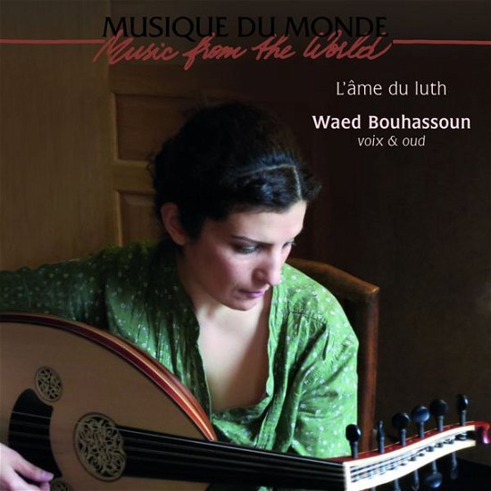 Cover for Waed Bouhassoun · L'ame Du Luth (CD) (2014)